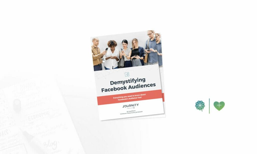 Demystifying Facebook Audiences - Free Downloadable Guide