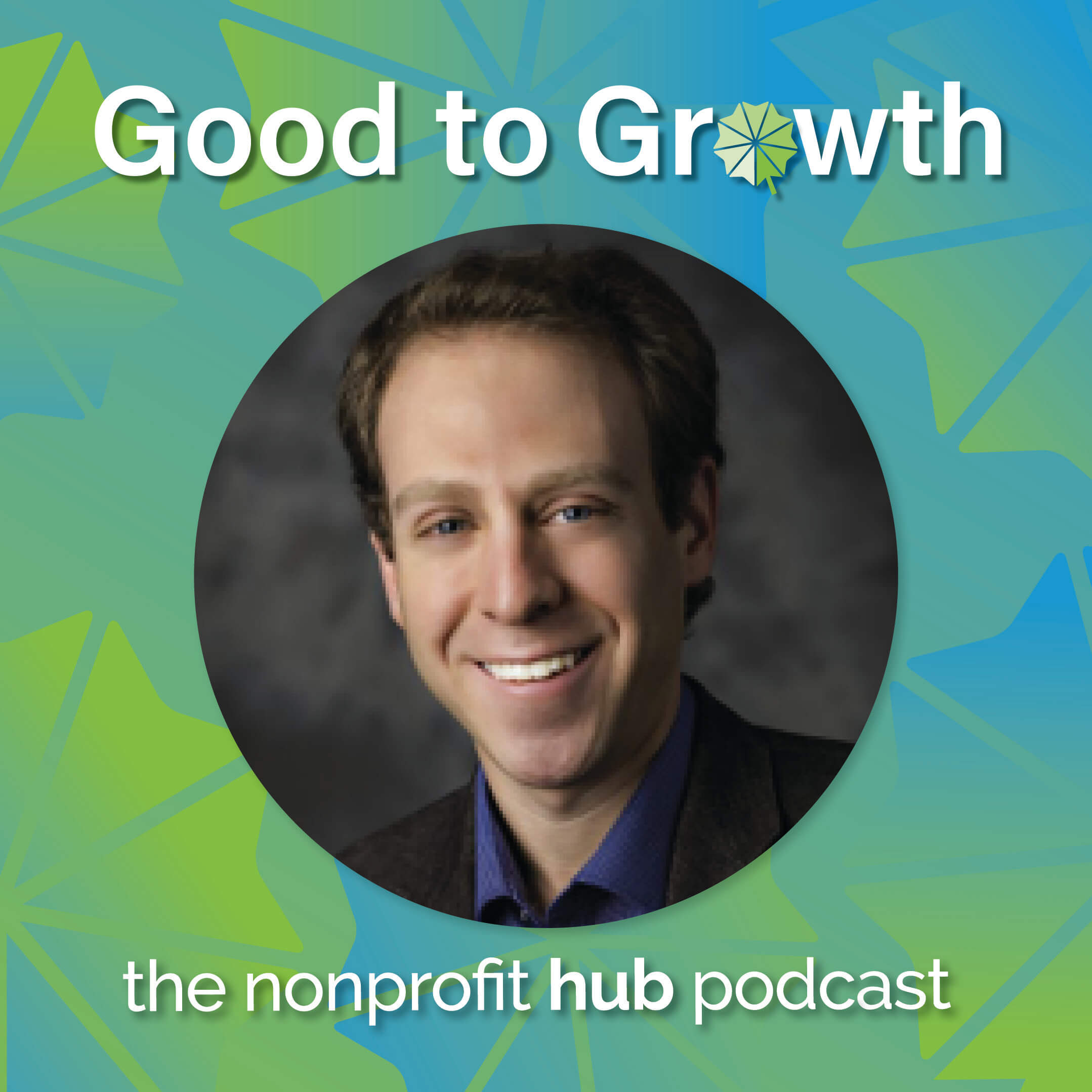 Josh Kligman Good to Growth Podcast Photo