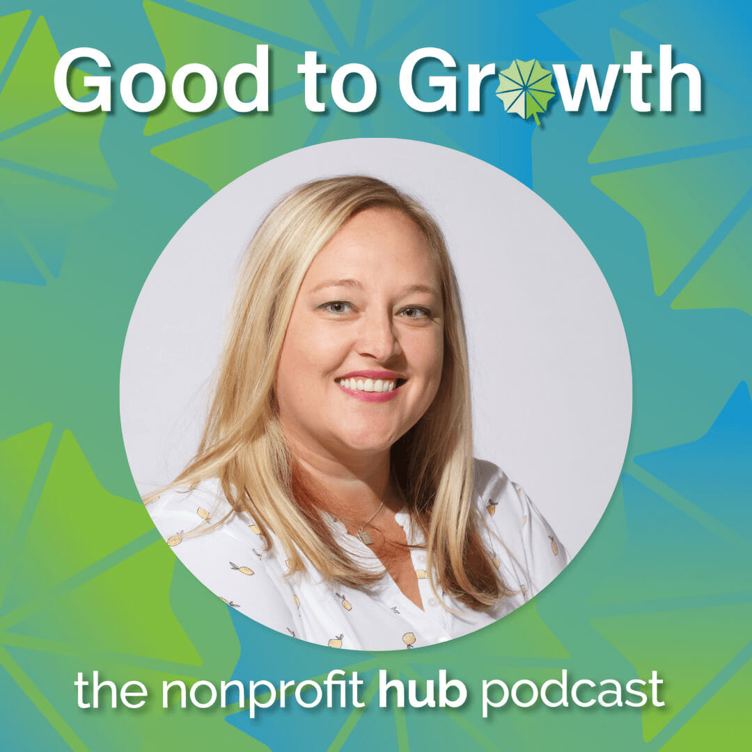 How National Nonprofit Day Can Boost Your Cause [PODCAST]