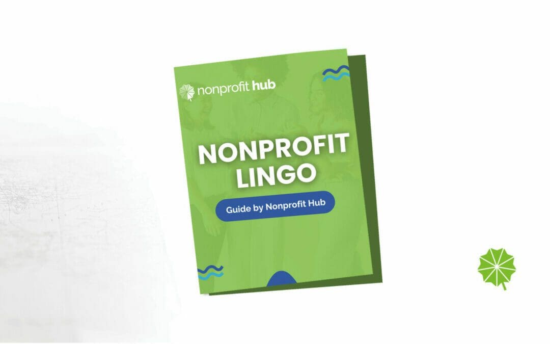 The Ultimate Nonprofit Lingo Guide